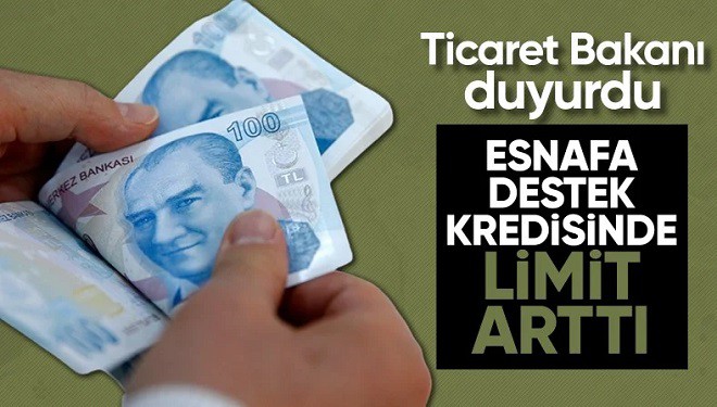 Esnafa finansman destek kredisi artırıldı