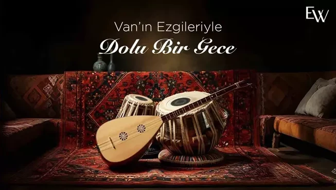 Elite World Van’da türkü geceleri başlıyor