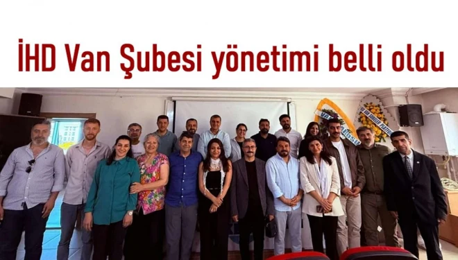 İHD Van Şubesi yönetimi belli oldu