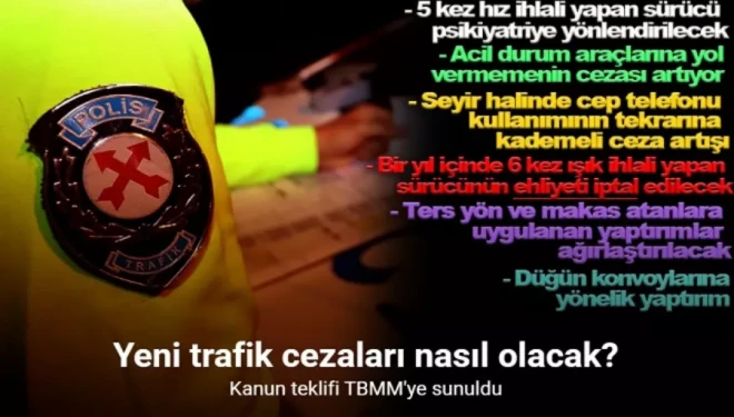 Yeni trafik cezaları nasıl olacak?