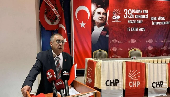 CHP Van il kongresini gerçekleştirdi: Bedirhanoğlu yeniden il başkanı seçildi
