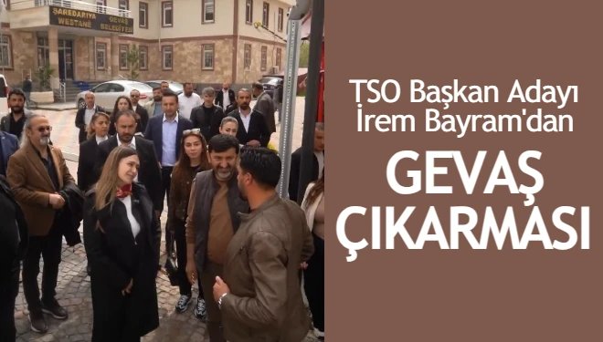 Van TSO Başkan Adayı İrem Bayram’dan Gevaş çıkarması