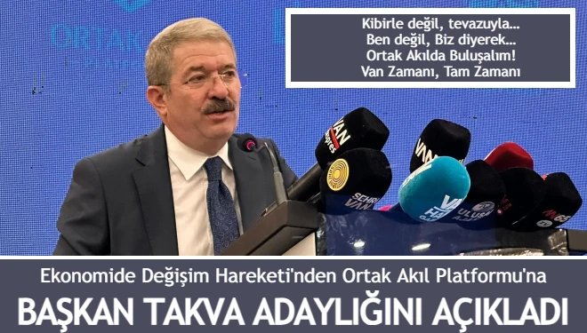 Van TSO Başkanı Necdet Takva, 2026 seçimlerinde yeniden aday