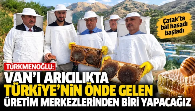 Türkmenoğlu: Van’ı arıcılıkta Türkiye’nin önde gelen üretim merkezlerinden biri yapacağız