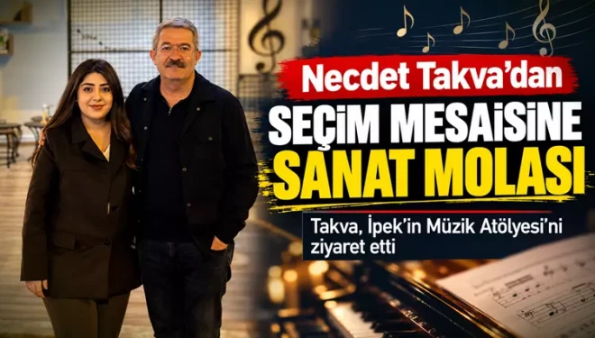 Necdet Takva’dan seçim mesaisine sanat molası
