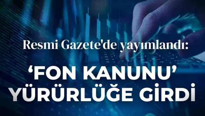 'Fon kanunu' yürürlüğe girdi