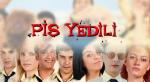 PİS YEDİLİ 21.SON BÖLÜM TEK PART İZLE (SHOW TV İZLE)