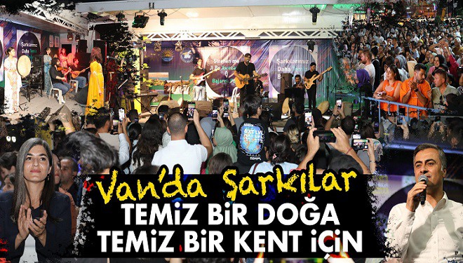 Van’da şarkılar temiz bir doğa, temiz bir kent için seslendirildi