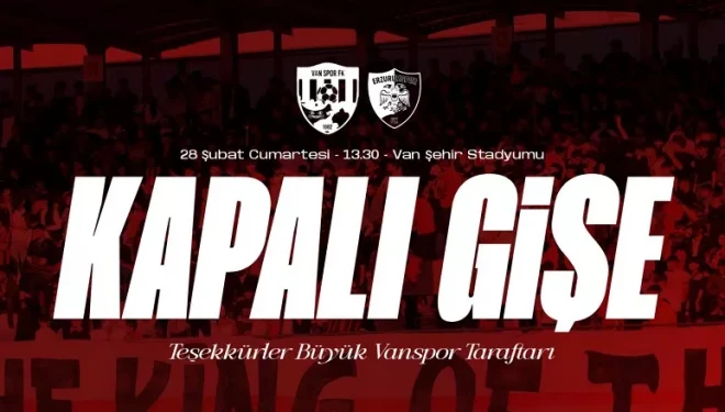 Vanspor - Erzurumspor maçı biletleri kısa sürede tükendi