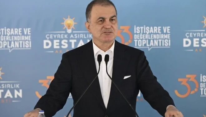 Ömer Çelik: Terörsüz Türkiye'de yeni bir aşamadayız