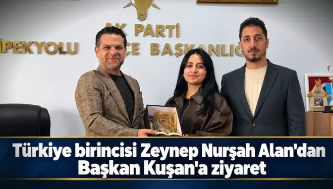 Türkiye birincisi Zeynep Nurşah Alan'dan başkan Kuşan'a ziyaret