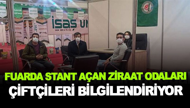 Fuarda stant açan Ziraat Odaları çiftçileri bilgilendiriyor