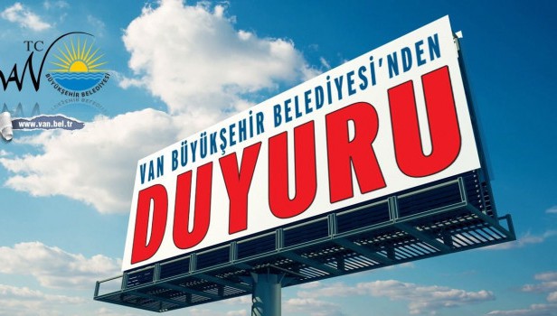 Van Büyükşehir Belediyesinden duyuru