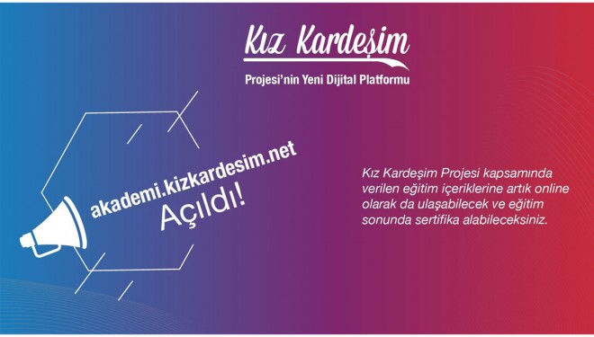 ‘Kız Kardeşim Projesi' yenilenen eğitim platformu ile daha fazla eğitim içeriği sunuyor