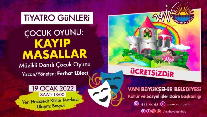 Van Büyükşehir Belediyesi çocukları tiyatro ile buluşturuyor