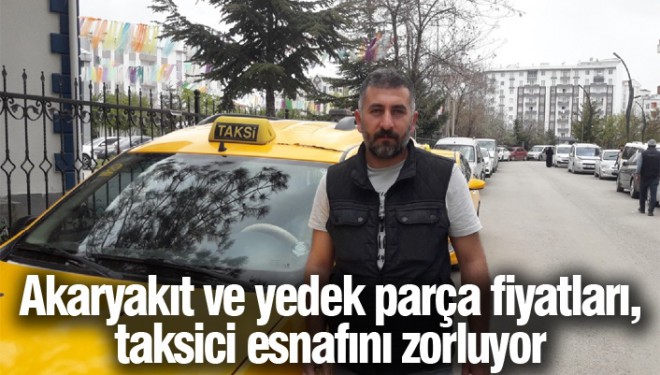 Akaryakıt ve yedek parça fiyatları, taksici esnafını zorluyor
