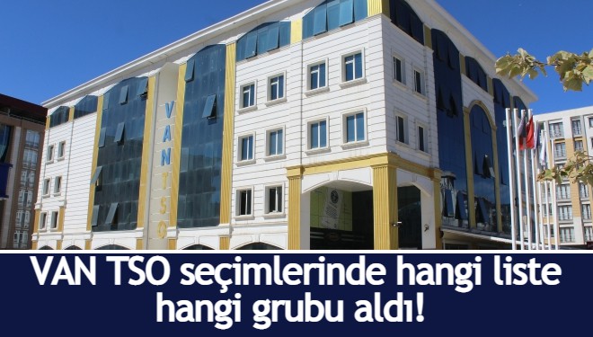VAN TSO seçimlerinde hangi liste hangi grubu aldı? (19 grup)