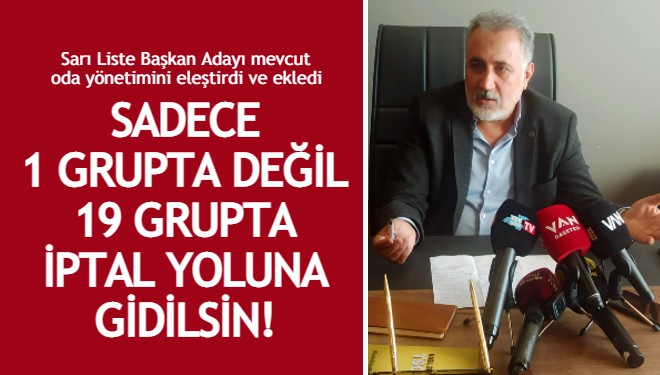 Faruk Biner: 19 meslek grubunda bu işin iptal yoluna gidilsin!