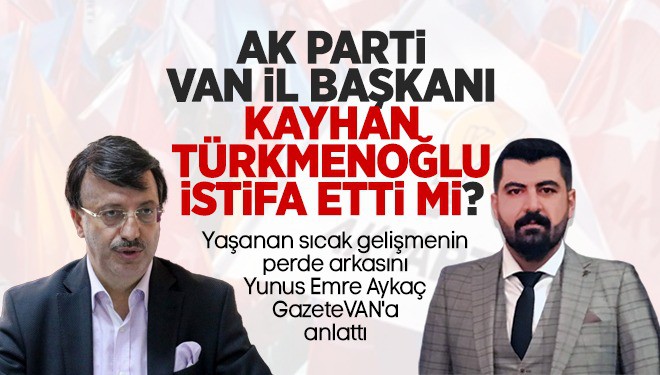 Kayhan Türkmenoğlu istifa etti mi? Yunus Emre Aykaç'tan açıklama