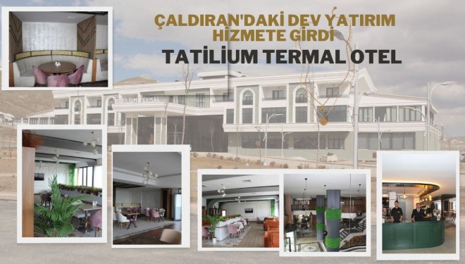 Çaldıran'daki Dev Yatırım Hizmete Girdi