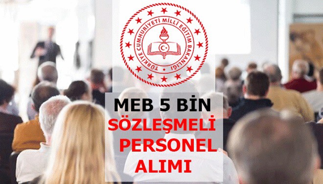 MEB, 5 bin sözleşmeli personel alacak