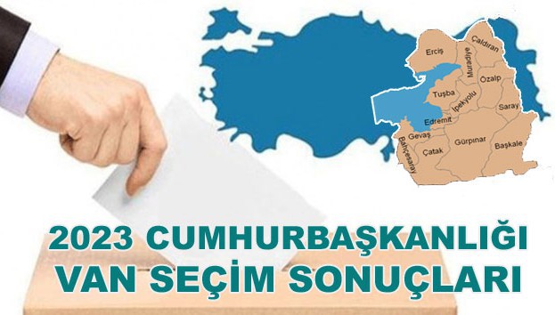 Van Cumhurbaşkanlığı 2. tur seçim sonuçları belli oldu! İşte ilçe ilçe sonuçlar…