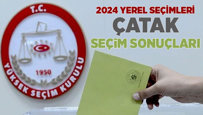 2024 Yerel Seçimleri Çatak Seçim Sonuçları