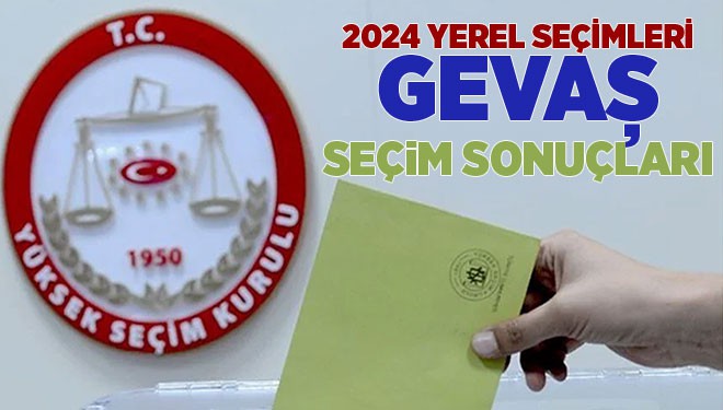 2024 Yerel Seçimleri Gevaş Seçim Sonuçları