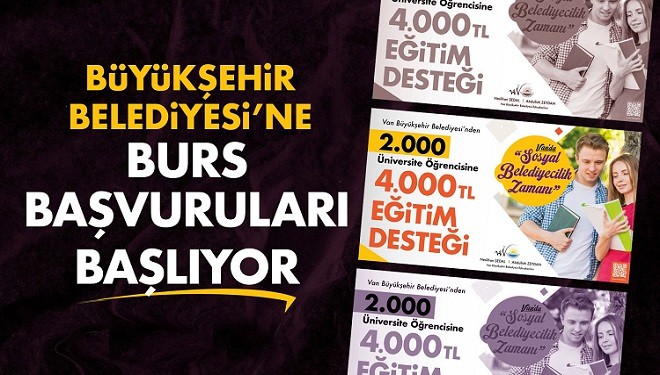 Van Büyükşehir Belediyesi’ne 'Burs' başvuruları başlıyor