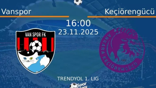 Vanspor–Keçiörengücü maçı ne zaman, saat kaçta, hangi kanalda?