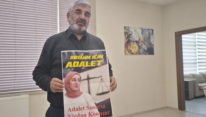 Rojin Kabaiş’in babası: Telefon açılsa bizim için bir umut olurdu