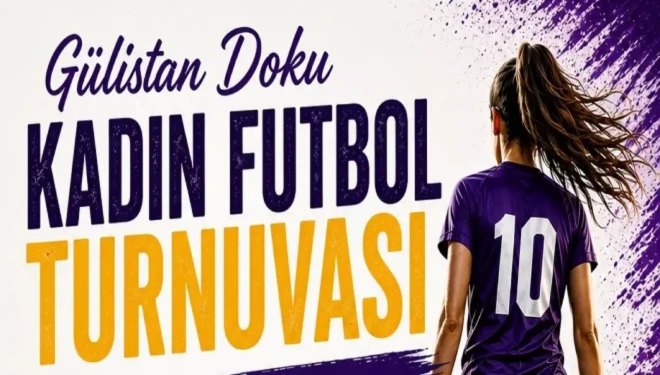 Van’da Gülistan Doku Adına Futbol Turnuvası Düzenlenecek