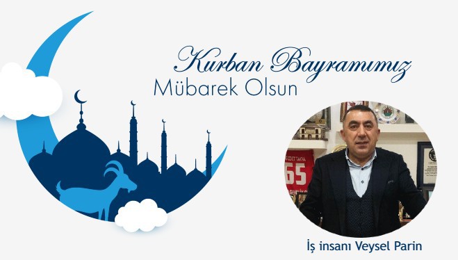 İş insanı Parin'den Kurban Bayramı mesajı