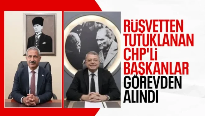 CHP'li Adalar ve Silifke Belediye Başkanları görevden uzaklaştırıldı