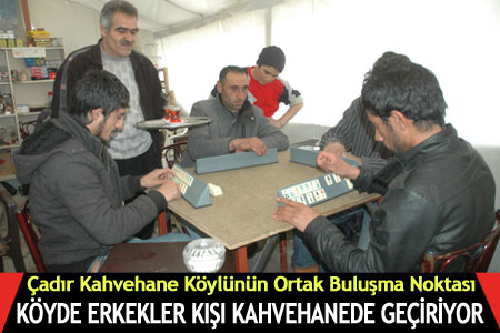 Çadır Kahvehane Köylünün Ortak Buluşma Noktası  - Van Haberleri