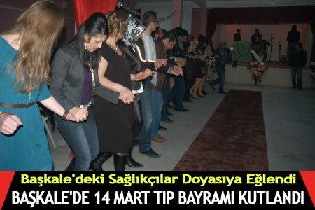 Başkale'de 14 Mart Tıp Bayramı Kutlamaları  - Yerel Haberler Başkale  Haberleri
