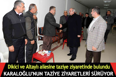 Karaloğlu'nun Taziye  Ziyaretleri Sürüyor - Van Haberleri