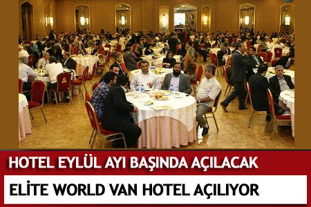 Eylül Başında Açılacak  - Van Haberleri