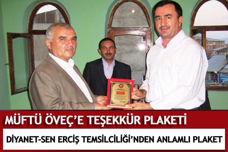 Diyanet-Sen Erciş Temsilciliği'nden Müftü Öveç'e  Teşekkür Plaketi  - Erciş Haberleri