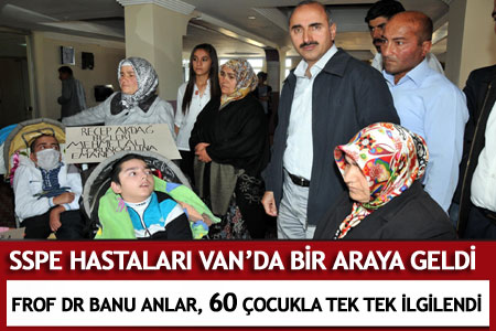 SSPE Hastaları Van'da Bir Araya Geldi  - Van Haberleri