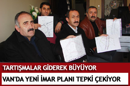 Van'da Yeni İmar Planı Tartışmaları Giderek Büyüyor - Van Haber