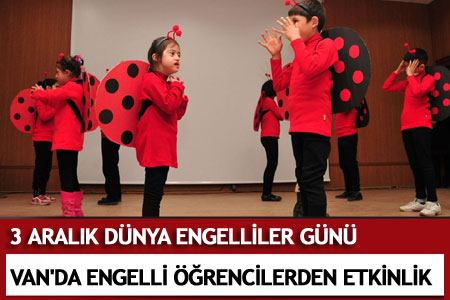 3 Aralık Dünya Engelliler Günü - Van Haber
