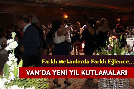 Van'da Yeni Yıl Kutlamaları - Van Haber