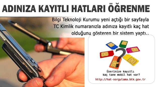 Üzerinize kaç tane hat var? BTK'nın sitesinden sorgulama sistemi