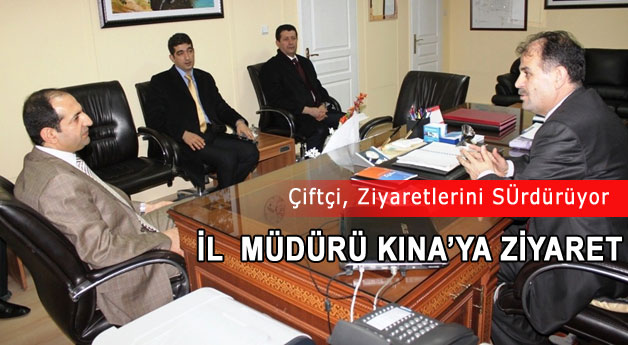 Milletvekili Çiftçi'den Yeni Müdür Kına'ya Ziyaret 