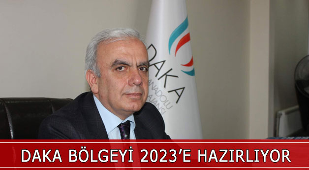  Doğu Anadolu Kalkınma Ajansı (DAKA) 31 Ocak 2013'ü Bekliyor