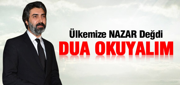 NECATİ ŞAŞMAZ: Nazar Var Dua Okuyalım