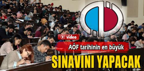 AÖF Tarihinin En Büyük Sınavını Yapacak