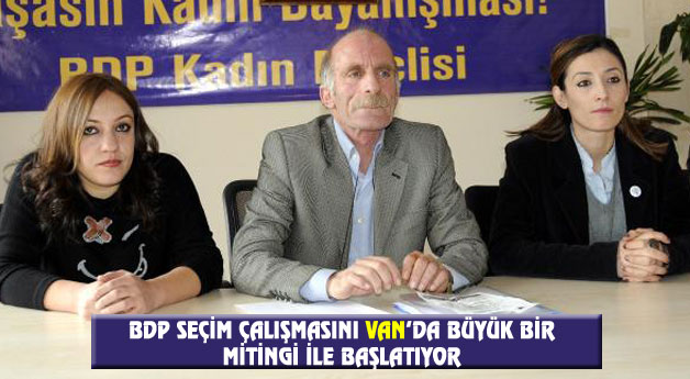 BDP 15 Ocak'ta Van'da Bölge Mitingi Yapacak