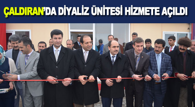 Çaldıran Devlet Hastanesinde Diyaliz Ünitesi Hizmete Açıldı